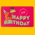 Happy Birthday Gift Card - Physical T4