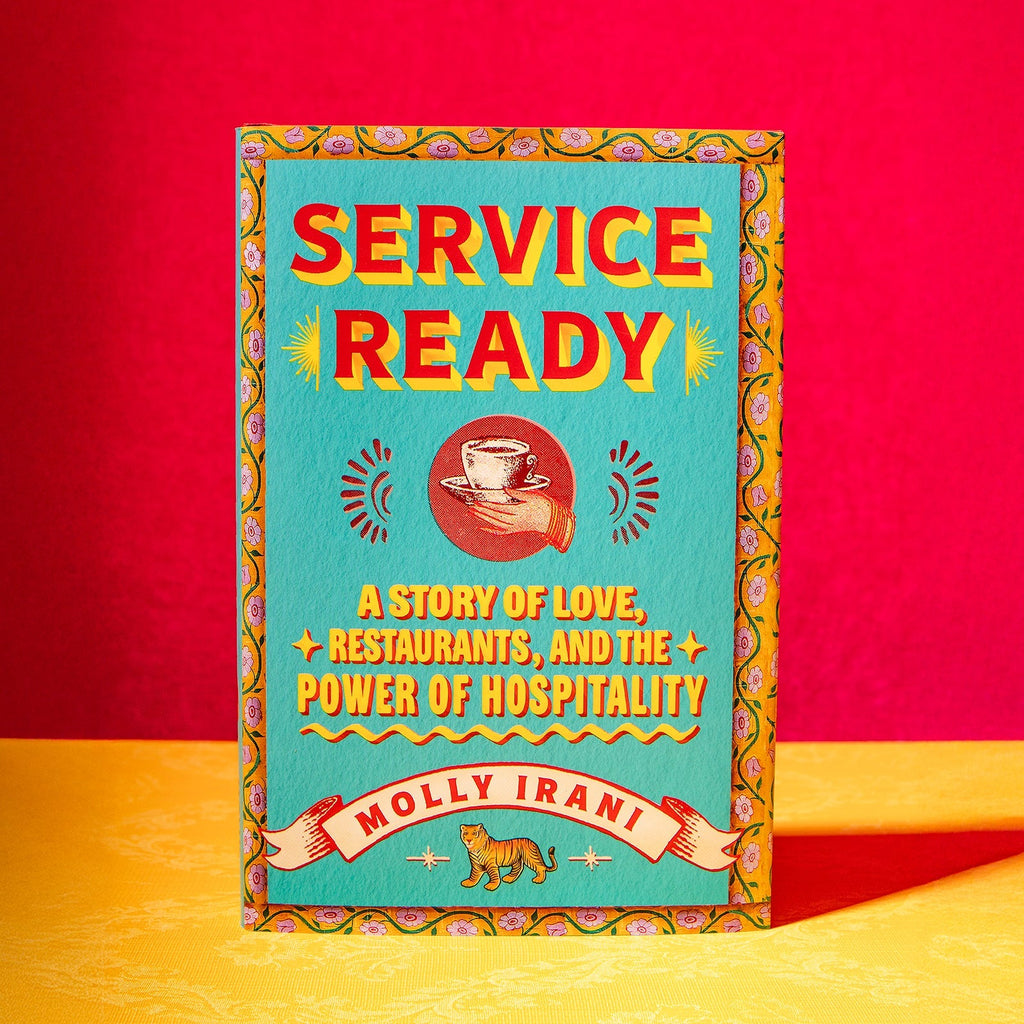 Service Ready: A Story of Love, Restaurants, and the Power of Hospitality